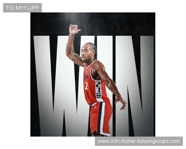 伦纳德一次强硬出手，洛杉矶快船止血成功